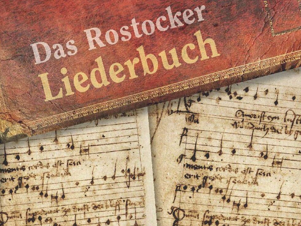 Das Rostocker Liederbuch